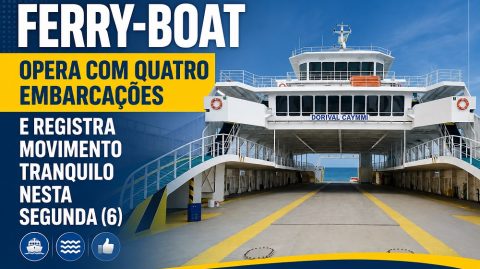 Ferry-Boat opera com quatro embarcações e registra movimento tranquilo nesta segunda (6)