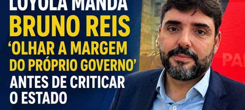 Loyola manda Bruno Reis ‘olhar a margem do próprio governo’ antes de criticar o Estado