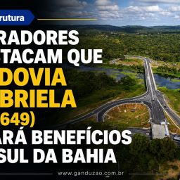 Moradores destacam que rodovia Gabriela (BA-649) trará benefícios ao Sul da Bahia