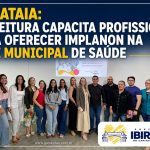 Ibirataia: Prefeitura capacita profissionais para oferecer Implanon na rede municipal de saúde