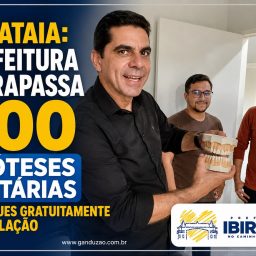 Ibirataia: Prefeitura ultrapassa 200 próteses dentárias entregues gratuitamente à população