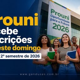 Prouni recebe inscrições até este domingo para o 2º semestre de 2026