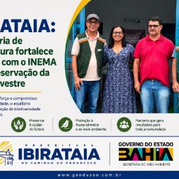 Ibirataia: Secretaria de Agricultura fortalece parceria com o INEMA para preservação da fauna silvestre