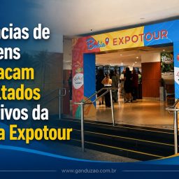 Agências de viagens destacam resultados positivos da Bahia Expotour