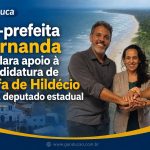 Uruçuca: Ex-prefeita Fernanda declara apoio à candidatura de Rafa de Hildécio para deputado estadual