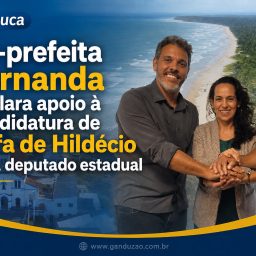 Uruçuca: Ex-prefeita Fernanda declara apoio à candidatura de Rafa de Hildécio para deputado estadual