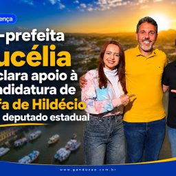 Ex-prefeita Jucélia declara apoio à candidatura de Rafa de Hildécio para deputado estadual