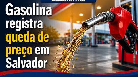Gasolina registra queda de preço em Salvador