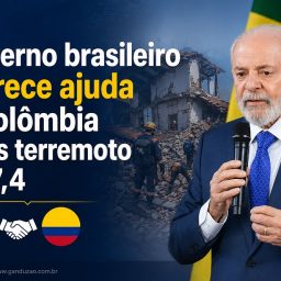 Governo brasileiro oferece ajuda à Colômbia após terremoto de 7,4