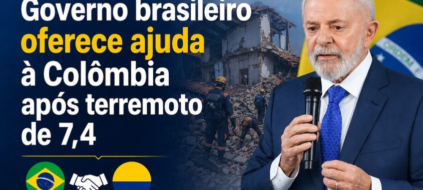 Governo brasileiro oferece ajuda à Colômbia após terremoto de 7,4