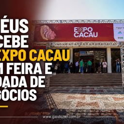 Ilhéus recebe 2ª Expo Cacau com feira e rodada de negócios
