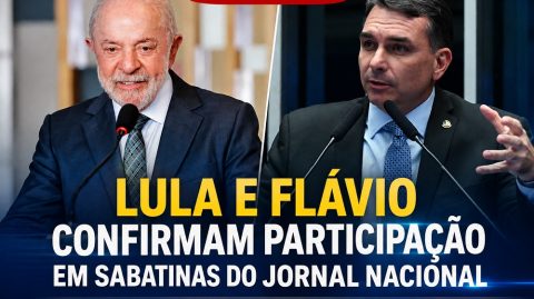 Lula e Flávio confirmam participação em sabatinas do Jornal Nacional