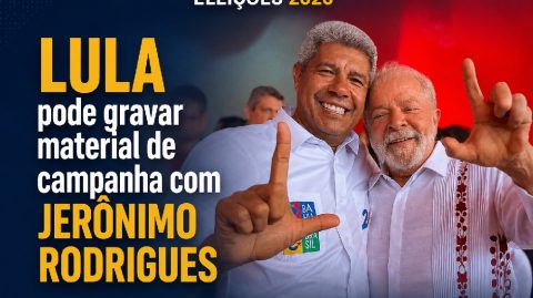 Eleições 2026: Lula pode gravar material de campanha com Jerônimo Rodrigues