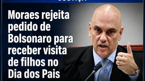 Moraes rejeita pedido de Bolsonaro para receber visita de filhos no Dia dos Pais