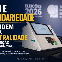 PRD e Solidariedade decidem pela neutralidade na eleição presidencial