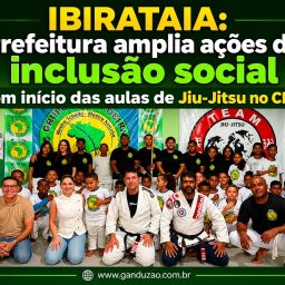 Ibirataia: Prefeitura amplia ações de inclusão social com início das aulas de Jiu-Jitsu no CRAS