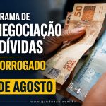 Programa de renegociação de dívidas é prorrogado até 31 de agosto