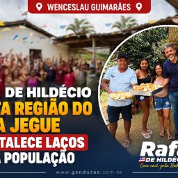 Wenceslau Guimarães: Rafa de Hildécio visita região do Capa Jegue e fortalece laços com a população