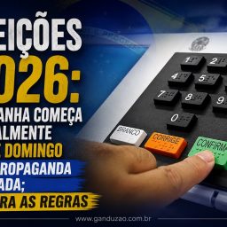 Eleições 2026: campanha começa oficialmente neste domingo com propaganda liberada; confira as regras