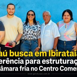 Ipiaú busca em Ibirataia referência para estruturação de câmara fria no Centro Comercial