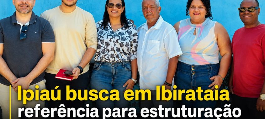 Ipiaú busca em Ibirataia referência para estruturação de câmara fria no Centro Comercial
