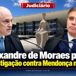 Alexandre de Moraes pede investigação contra Mendonça no STF