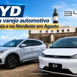 BYD lidera varejo automotivo na Bahia e no Nordeste em Agosto