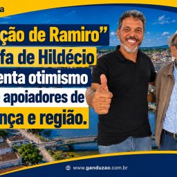 “Benção de Ramiro” à Rafa de Hildécio aumenta otimismo entre apoiadores de Valença e região