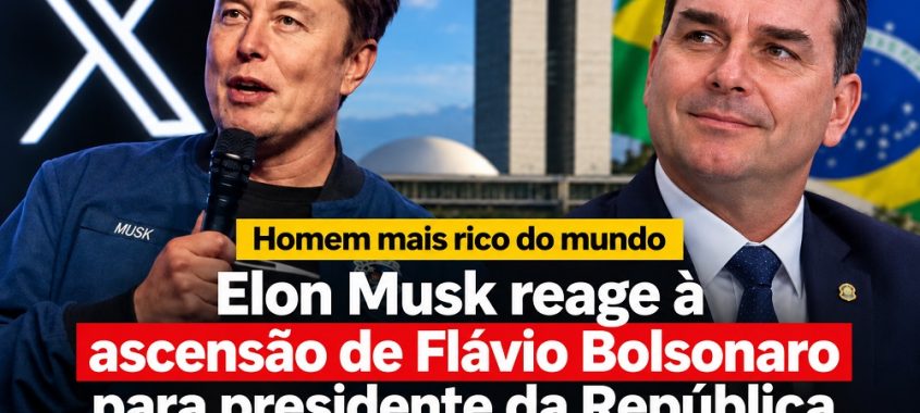 Elon Musk reage à ascensão de Flávio Bolsonaro para presidente da República