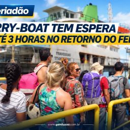 Feriadão: fila do ferry-boat em Salvador chega a 3 horas de espera