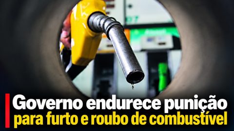 Governo endurece punição para furto e roubo de combustível