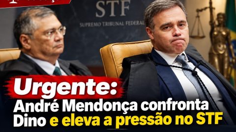 Urgente: André Mendonça confronta Dino e eleva a pressão no STF