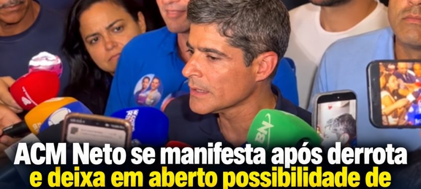 Eleições 2026: ACM Neto se manifesta após derrota e deixa em aberto possibilidade de apoiar Flávio: “Mudar o Brasil”