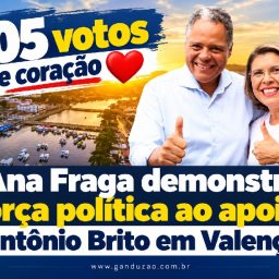 Ana Fraga demonstra força política ao apoiar Antônio Brito em Valença