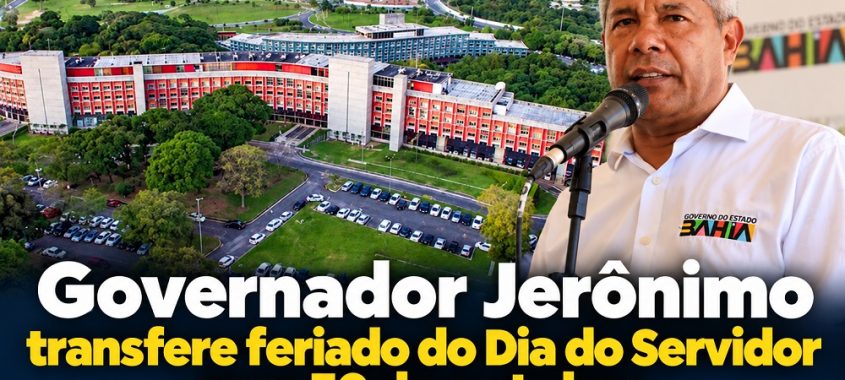 Jerônimo transfere feriado do Dia do Servidor para 30 de outubro