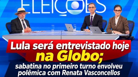 Lula será entrevistado hoje na Globo; sabatina no primeiro turno envolveu polêmica com Renata Vasconcellos