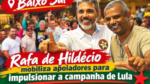 Rafa de Hildécio mobiliza apoiadores para impulsionar a campanha de Lula no Baixo Sul
