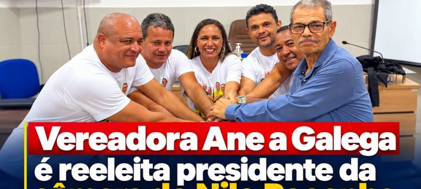 Vereadora Ane a Galega é reeleita presidente da câmara de Nilo Peçanha